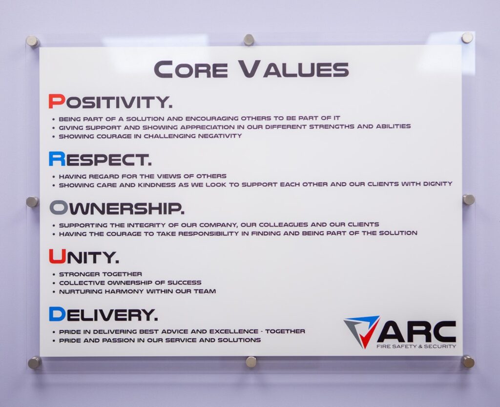 Sign of the core values held at Arc Fire Safety & Security.